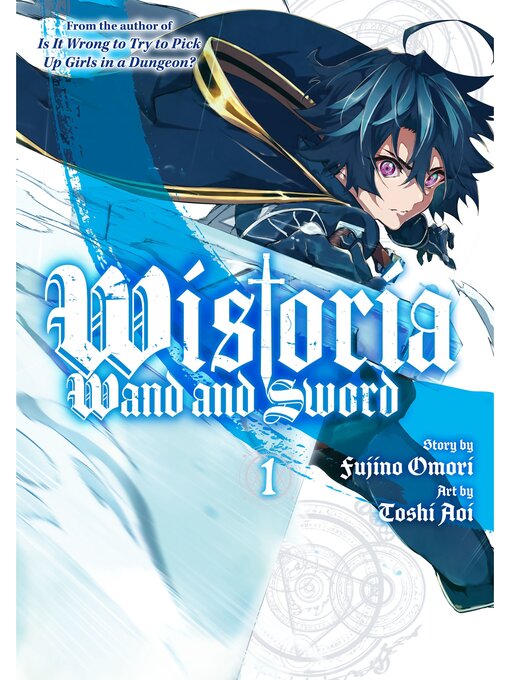 Title details for Wistoria: Wand and Sword, Volume 1 by Omori Fujino - Wait list